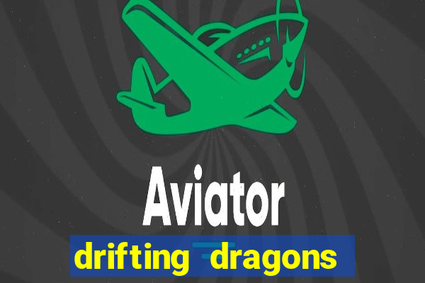 drifting dragons season 2